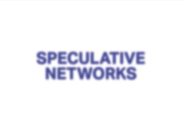 The words Speculative Networks, blurried, are written in blue over a white background